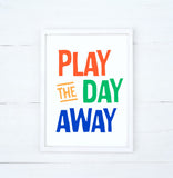 Play the Day Away Wood Sign | Color or Black and White | Playroom Sign | Children's Decor | Kid's Room Sign