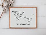 Life is Better When It's Fun Wood Sign | Paper Airplane Kid's Room Decor | Fun Kid's Playroom Sign