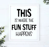 This is Where the Fun Stuff Happens Sign | Playful Kid's Room Sign | Fun Stuff Wood Sign Kid's Decor