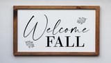 Welcome Fall Farmhouse Style Sign